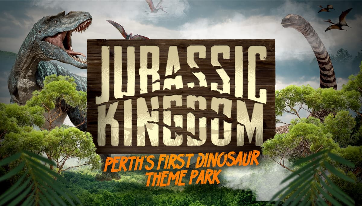 Jurassic Kingdom - Perth is OK!