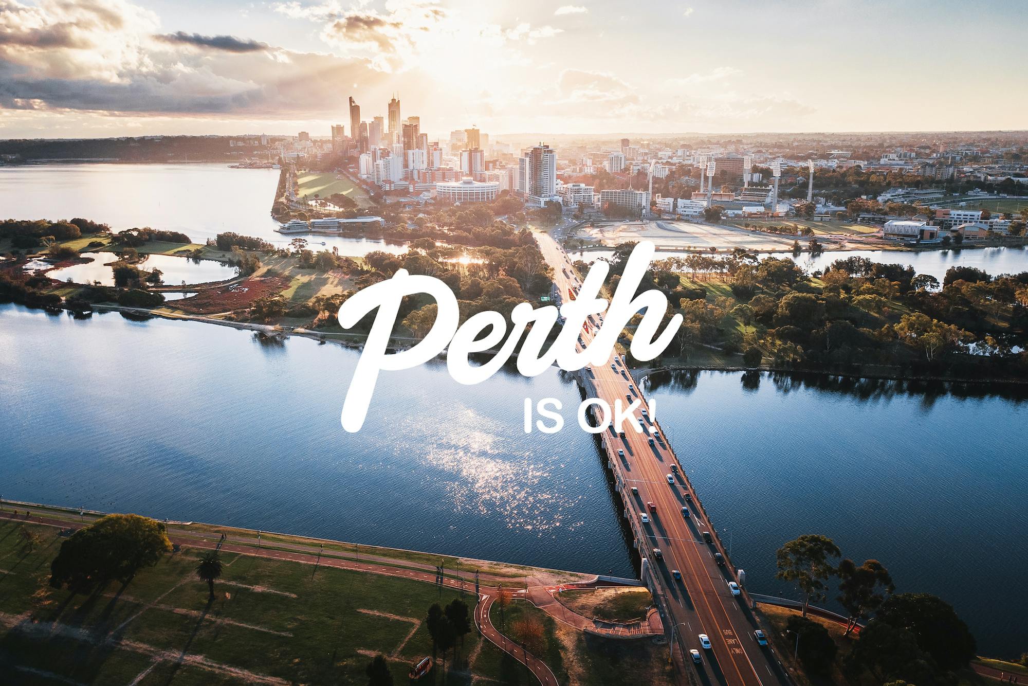 Perth is OK Survey